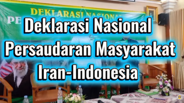 Deklarasi Nasional Persaudaran Masyarakat Iran-Indonesia (29/4/2026)