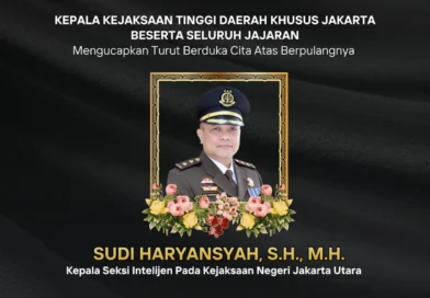 Innalilahi Wainnailaihi Roojiuun, Selamat Jalan Bapak SUDI HARYANSYAH, S.H., M.H. Kepala Seksi Intelijen Kejaksaan Negeri Jakarta Utara